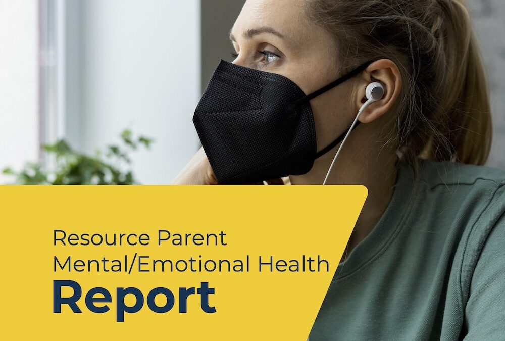 2022 Resource Parent Mental/Emotional Health Report